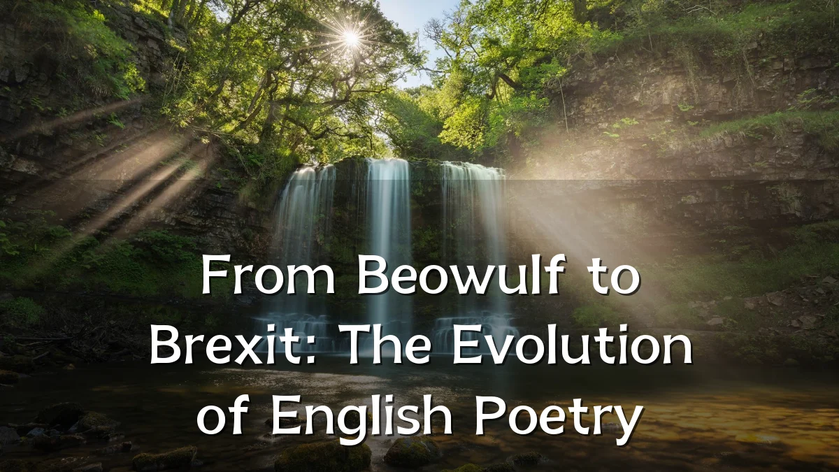 From Beowulf to Brexit: The Evolution of English Poetry