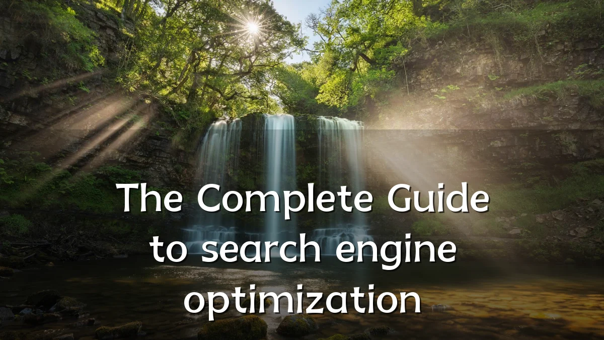The Complete Guide to search engine optimization