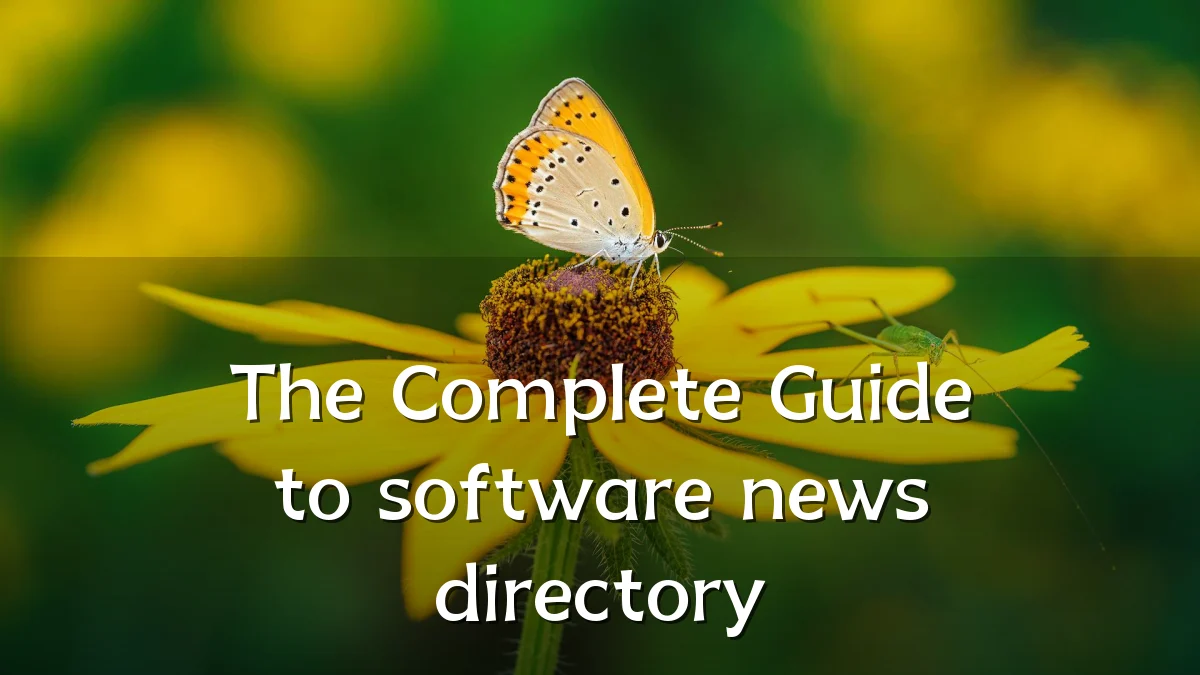 The Complete Guide to software news directory
