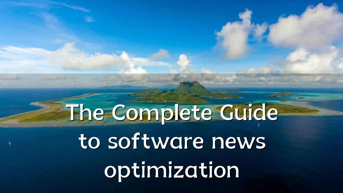 The Complete Guide to software news optimization
