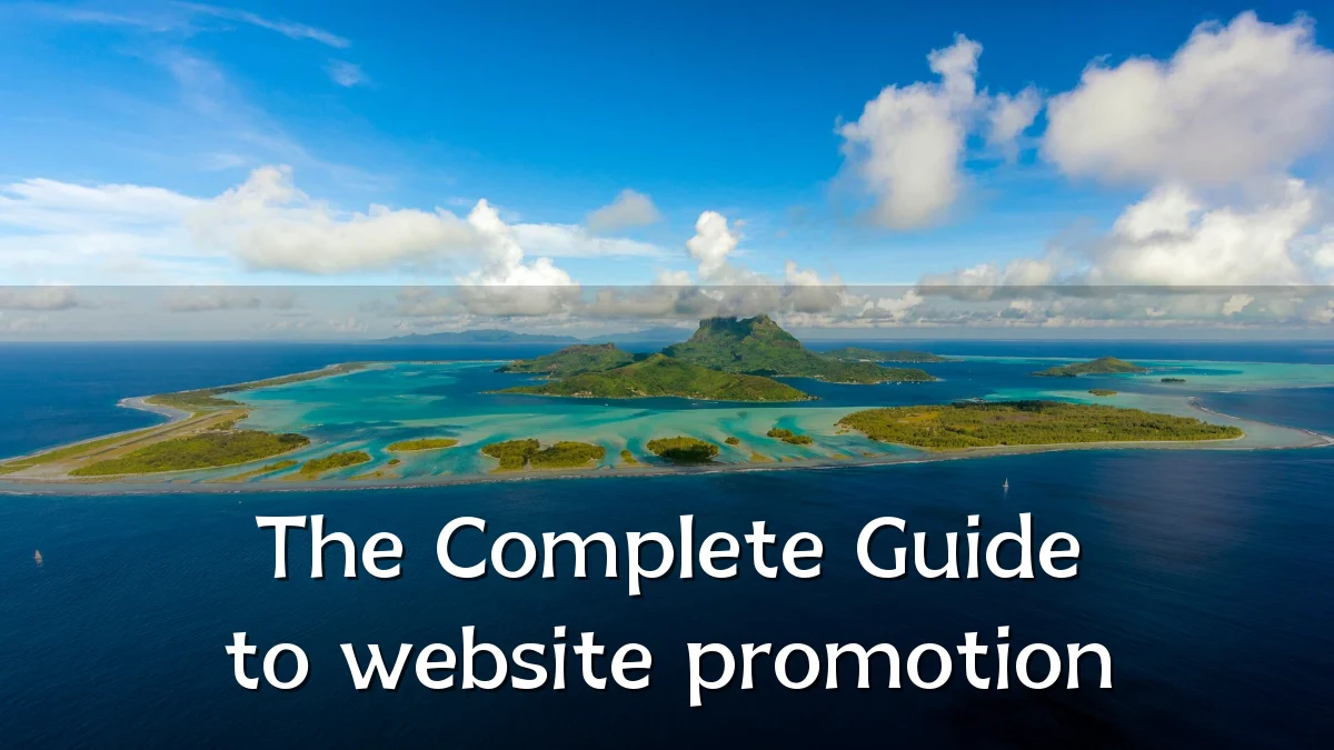 The Complete Guide to website promotion